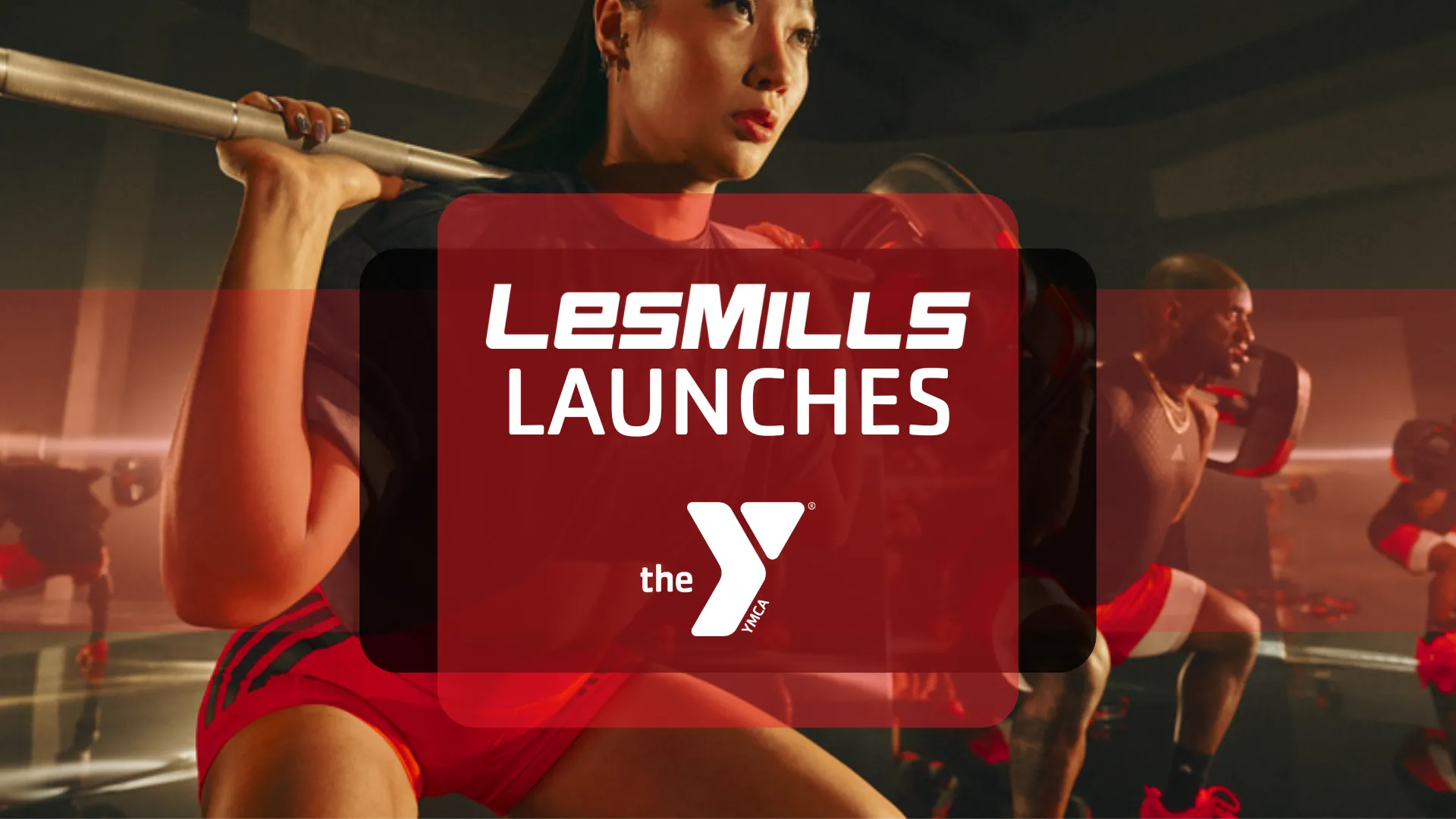 LesMills Luanches at the Y